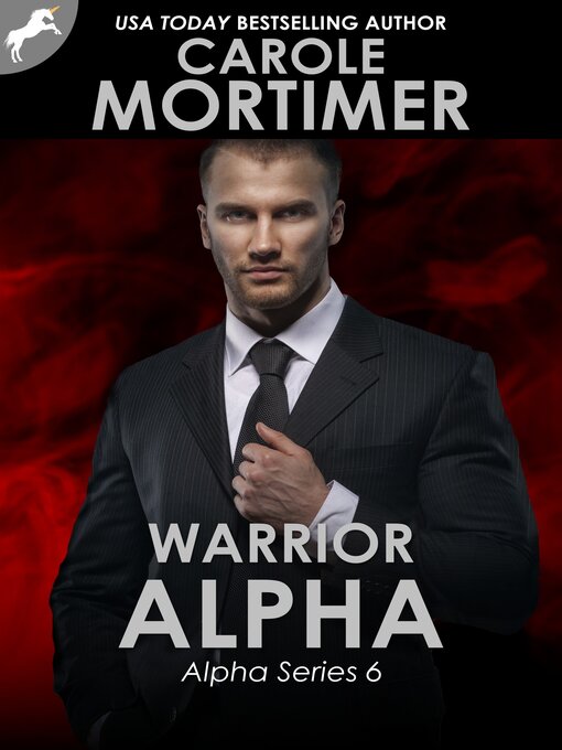 Title details for Warrior Alpha (ALPHA 6) by Carole Mortimer - Wait list